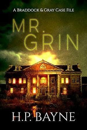 Mr. Grin by H.P. Bayne