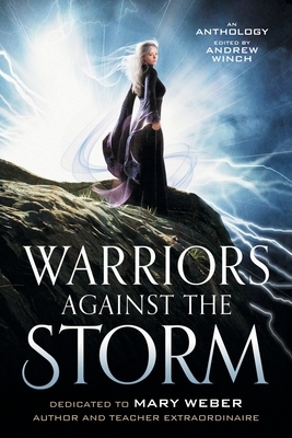 Warriors Against The Storm by 