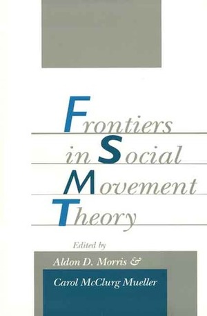 Frontiers in Social Movement Theory by Aldon D. Morris