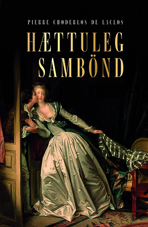 Hættuleg sambönd by Choderlos de Laclos-E