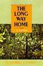 The Long Way Home by Robert J. Conley
