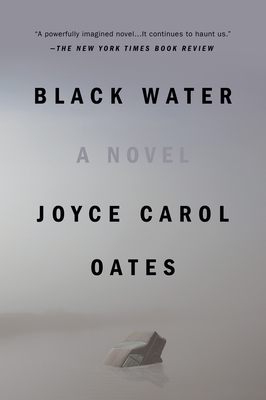 Black Water by Joyce Carol Oates