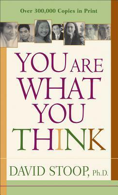 You Are What You Think by David Stoop