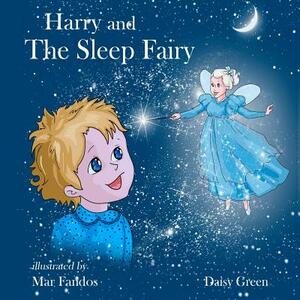 Harry and The Sleep Fairy by Daisy Green