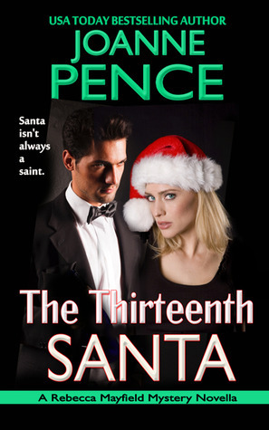 The Thirteenth Santa: An Inspector Rebecca Mayfield Mystery Novella by Joanne Pence