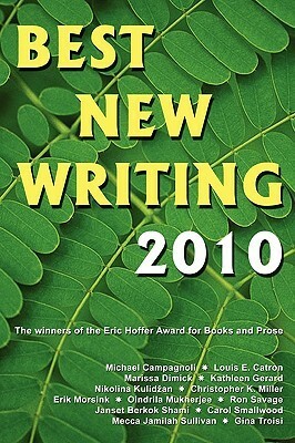 Best New Writing 2010 by Robert Gover, Louis E. Catron, Matt Ryan, Christopher Klim