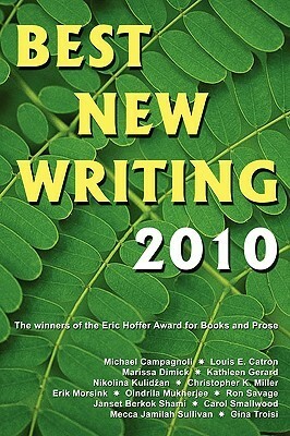 Best New Writing 2010 by Christopher Klim, Louis E. Catron, Robert Gover, Matt Ryan