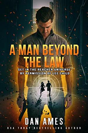 A Man Beyond the Law by Dan Ames