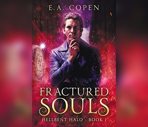 Fractured Souls by E. a. Copen