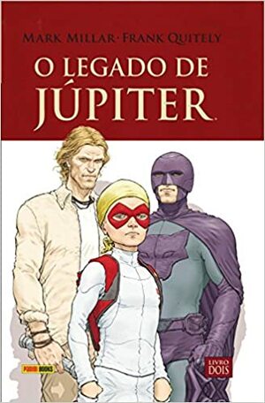 O Legado de Júpiter, Vol. 2 by 