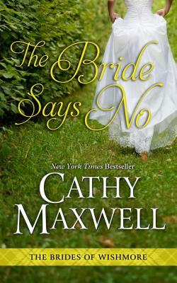 The Bride Says No by Cathy Maxwell