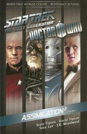 Star Trek: The Next Generation/Doctor Who: Assimilation², Volume 1 by David Tipton, Scott Tipton, Tony Lee