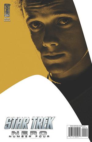 Star Trek: Nero #4 by Alex Kurtzman, David Messina, J.J. Abrams, Mike Johnson, Roberto Orci, Tim Jones