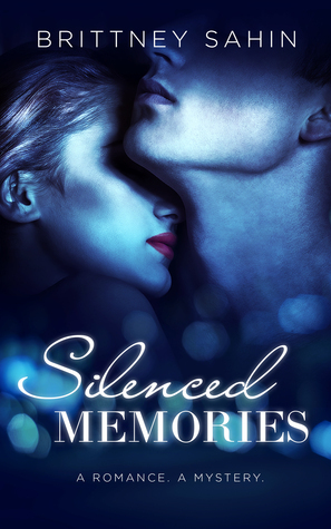 Silenced Memories by Brittney Sahin