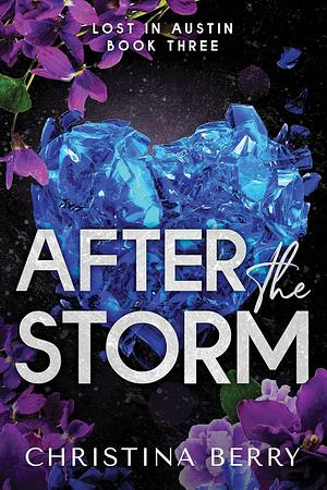 After the Storm by Christina Berry