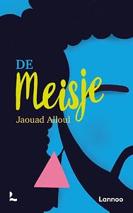 De meisje by Jaouad Alloul