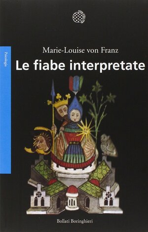 Le fiabe interpretate by Marie-Louise von Franz