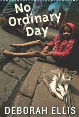 No Ordinary Day by Deborah Ellis