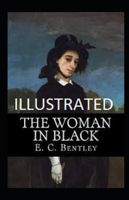 The Woman in Black Illustrated by E. C. Bentley