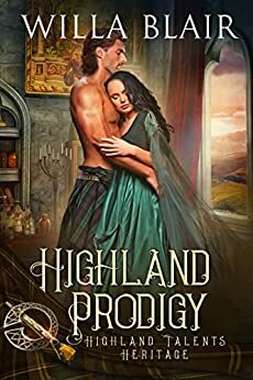 Highland Prodigy by Willa Blair