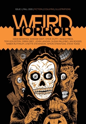Weird Horror #1 by John Langan