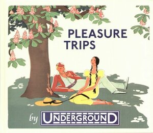 Pleasure Trips by Underground by Jonathan Riddell