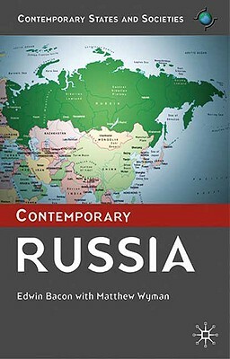 Contemporary Russia by Matthew Wyman, Edwin Bacon