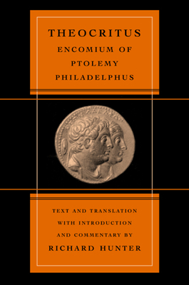 Encomium of Ptolemy Philadelphus, Volume 39 by Theocritus
