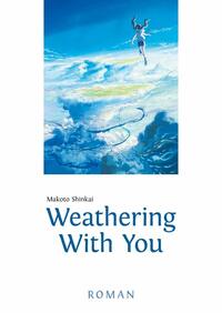 Weathering With You - Roman by Makoto Shinkai
