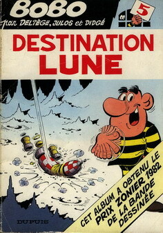 Destination Lune by Didgé, Paul Deliège