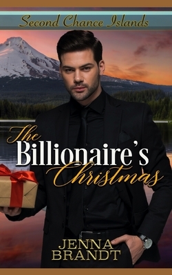 The Billionaire's Christmas by Jenna Brandt