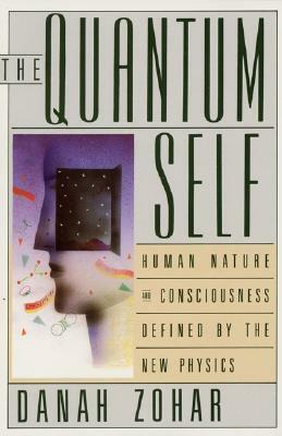 The Quantum Self by Danah Zohar