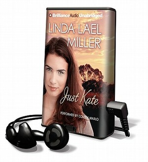 Just Kate by Linda Lael Miller