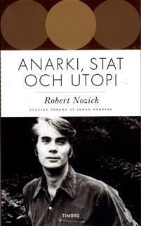 Anarki, stat och utopi by Robert Nozick