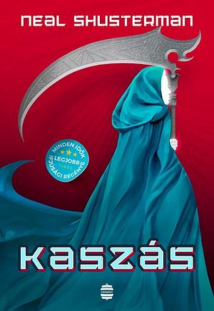 Kaszás by Neal Shusterman