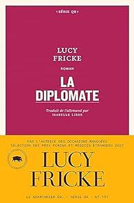 La diplomate by Lucy Fricke