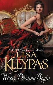 Where Dreams Begin by Lisa Kleypas