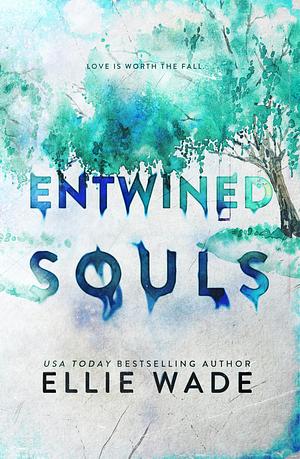 Entwined Souls (The Beautiful Souls Collection Book 6) by Ellie Wade