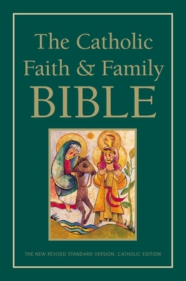 Catholic Faith and Family Bible-NRSV by Catholic Bible Press