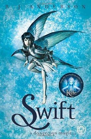 Swift by R J Anderson (1-Mar-2012) Paperback by R.J. Anderson, R.J. Anderson