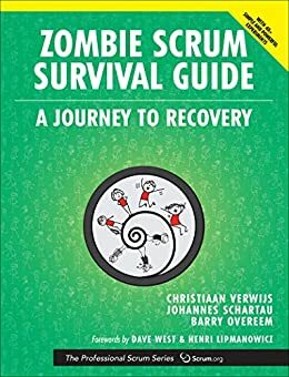 Zombie Scrum Survival Guide by Johannes Schartau, Christiaan Verwijs, Barry Overeem