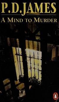 A Mind to Murder by P.D. James