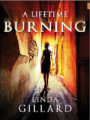 A Lifetime Burning by Linda Gillard