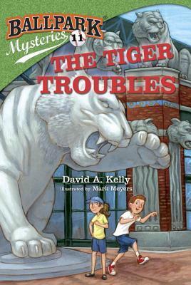 The Tiger Troubles by Mark Meyers, David A. Kelly