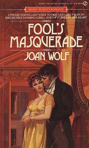 Fool's Masquerade by Joan Wolf, Allan Kass