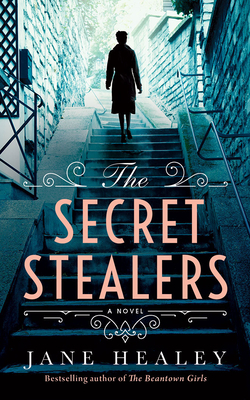 The Secret Stealers by Jane Healey