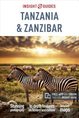 Insight Guides Tanzania & Zanzibar (Travel Guide with Free Ebook) by Insight Guides