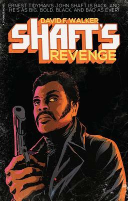 Shaft's Revenge by David F. Walker