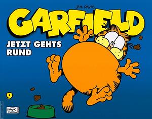 Garfield: Jetzt gehts rund by Jim Davis