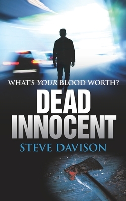 Dead Innocent (Second Edition) by Steve Davison
